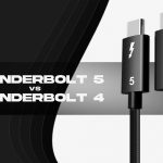 Thunderbolt 4 vs Thunderbolt 5: Key...