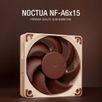 Noctua Presents NF-A6x15 60mm Fans and...